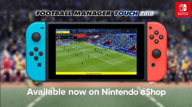《足球经理2018》Touch版登陆任天堂Switch平台