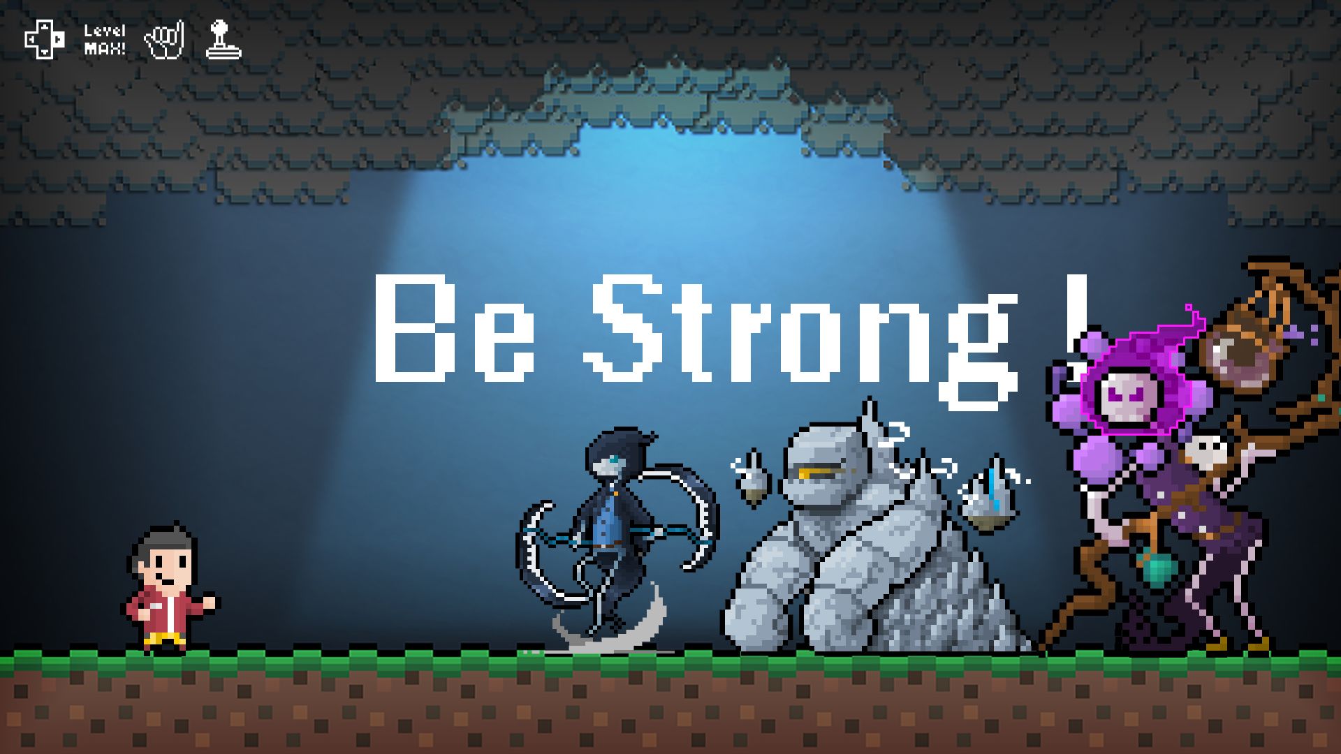 《Be Strong》增强能力，实现最终必杀