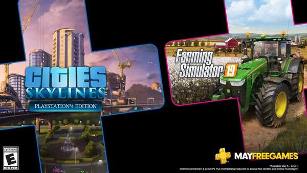 PS美服5月会免游戏《城市：天际线》与《模拟农场19》