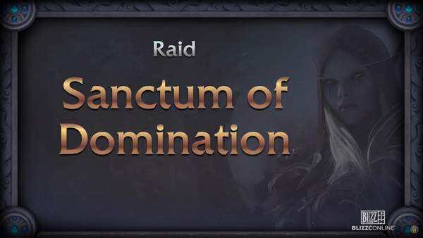 《WOW》9.1版“统御之链”新团本统御圣所Boss介绍