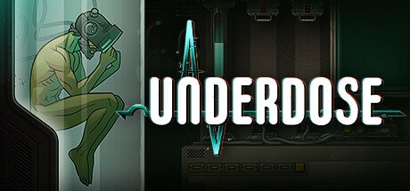 2d叙事保管类游戏《Underdose》上架steam 预定第四季度发售