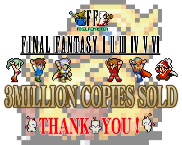 《最终幻念：像素重制版》系列举世累计销量打破300万！