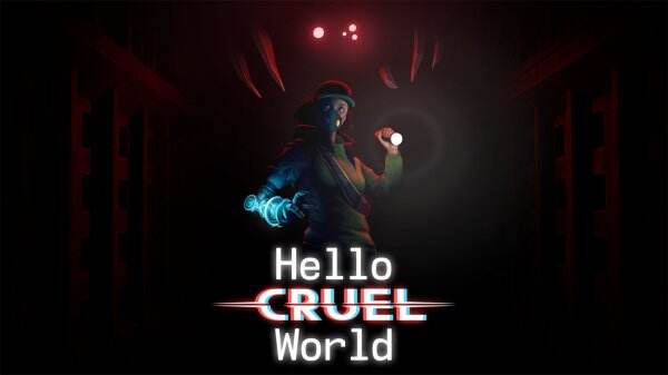 恐怖冒险游戏新作《Hello Cruel World》现已上架Steam 