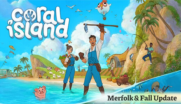 农场休闲模拟《珊瑚岛》推出1.0正式版 游戏售价上调至188元