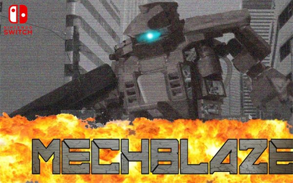 横版机甲动作游戏《MECHBLAZE》宣布登陆Switch