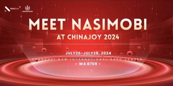 Nasimobi与您相约2024年ChinaJoy BTOB商务洽谈馆！