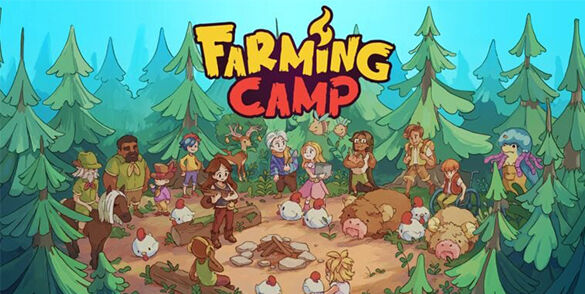 农场经营模拟《Farming Camp》预告发布！发售日期未定