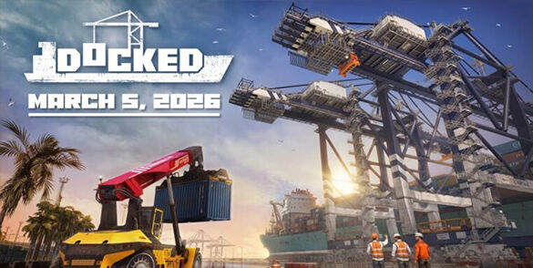 港口管理模拟《Docked》3月6日推出！现已开启预购