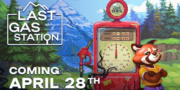 加油站模擬《最后的加油站》4月28日登陸PC平臺