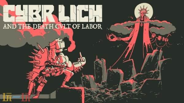 復(fù)古射擊《CYBRLICH and the Death Cult of Labor》上線Steam