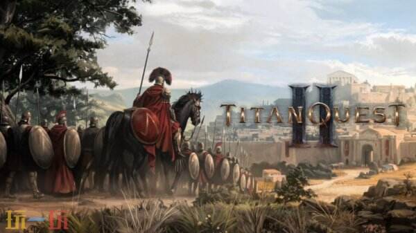  《Titan Quest II》PC版抢先体验推迟至夏季发售