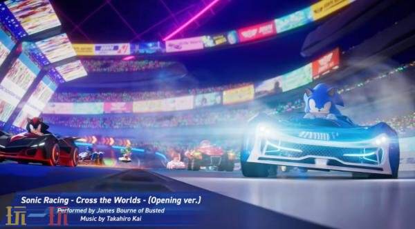 《索尼克賽車 交叉世界》片頭曲Cross the Worlds發(fā)布