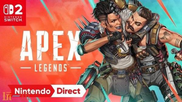 免费射击游戏《Apex 英雄》Switch2版本8月5日发布