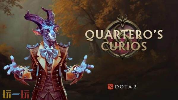 DOTA2全新活动奇货郎的奇货廊上线！4套精美英雄套装免费领