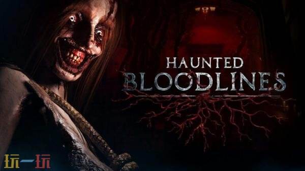 心理恐怖游戏《Haunted Bloodlines》2025年Q4推出