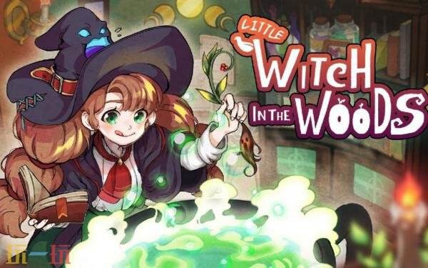 女巫生活模拟《林中小女巫》官宣跳票！正式版推迟至9月15日发售