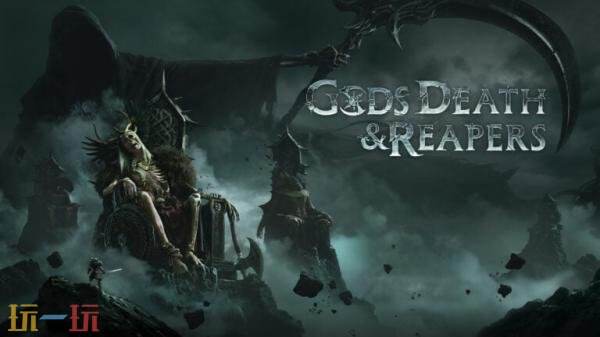 免费动作角色扮演《Gods, Death &amp; Reapers》预告发布