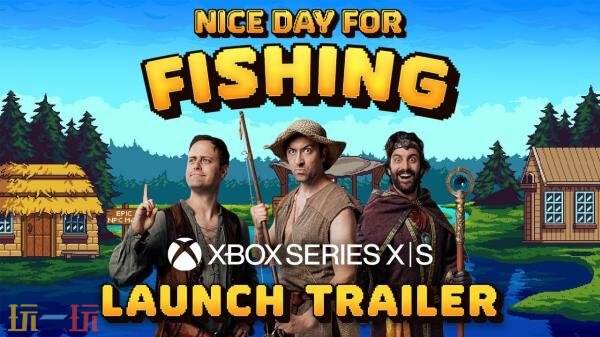 钓鱼冒险RPG《钓鱼哥的奇妙冒险》Xbox版现已发售