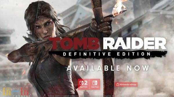 《古墓丽影：终极版》现已登陆Switch和Switch2平台