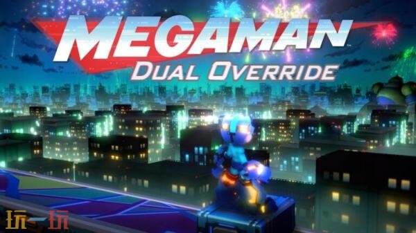 《Mega Man: Dual Override》首个预告发布！将于2027年推出