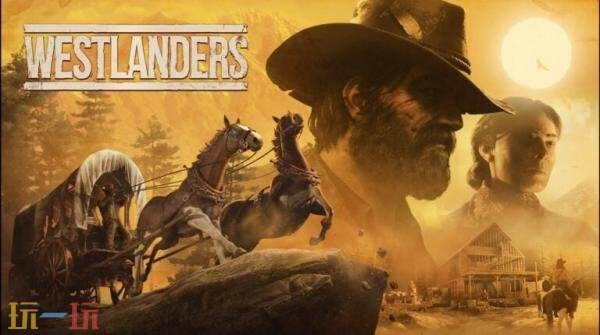 西部题材开放世界生存建造《Westlanders》首个预告发布!