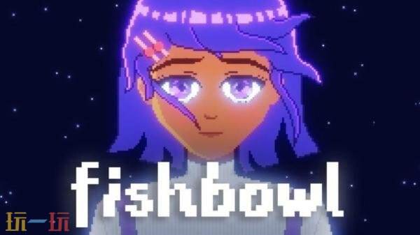 敘事冒險游戲《Fishbowl》將于2026年4月發售
