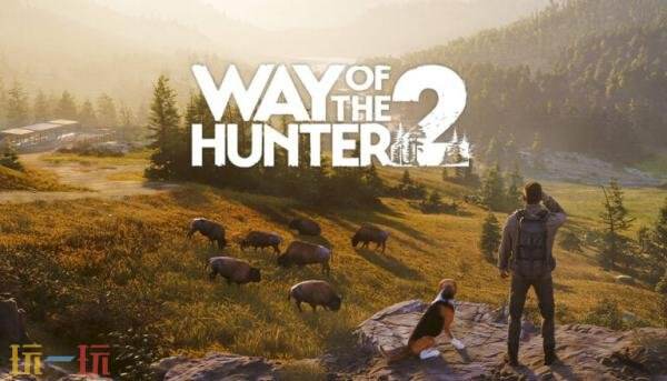 《Way of the Hunter 2》PC抢先体验已开启！正式版将登陆PS5和Xbox