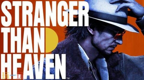 如龙工作室新作《STRANGER THAN HEAVEN》今年冬季推出