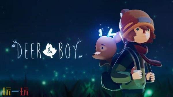 电影化叙事平台游戏《男孩与鹿》将于6月发售