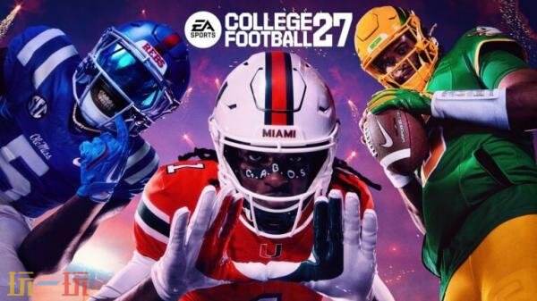 《EA Sports College Football 27》7月9日发售！现已开启预购