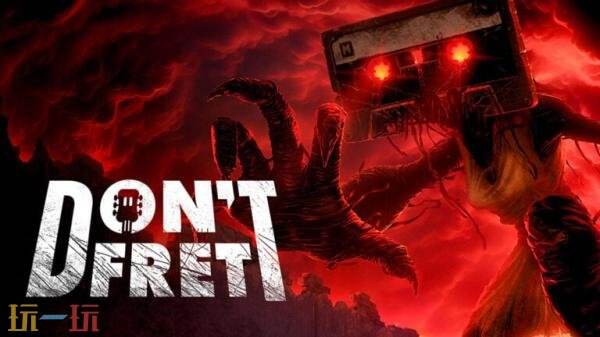 心理恐怖游戏《Don't Fret》将于10月1日推出