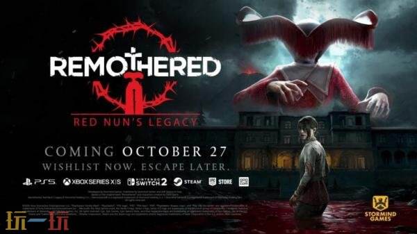 《Remothered》系列最终作《修道院：红修女的遗产》10月27日推出