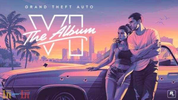 《GTA6》将推出实体版原声专辑!三个版本正式公布