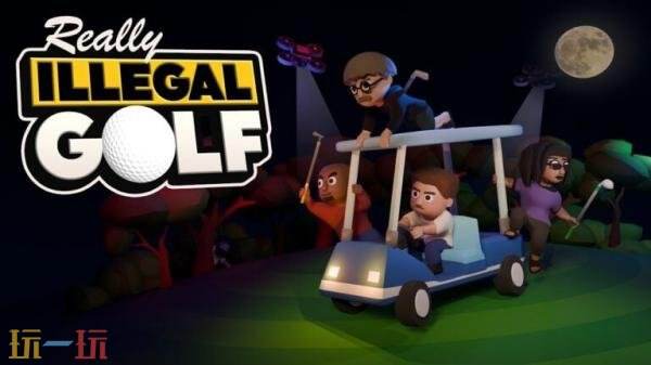 高尔夫游戏《Really Illegal Golf》将于2027年登陆PC平台